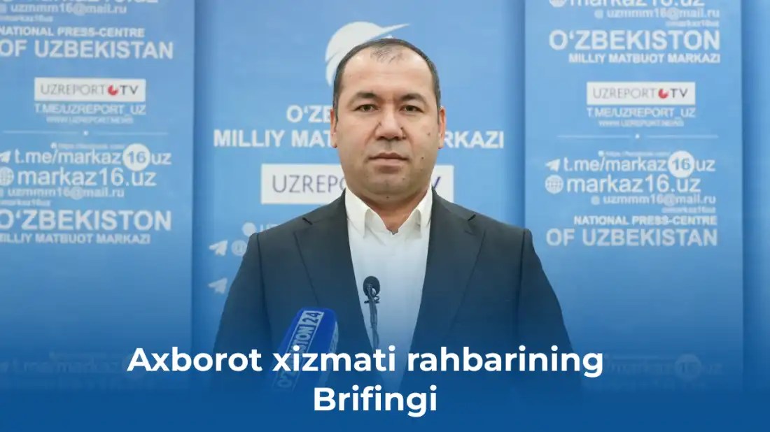 Brifing: 2025- yilda amalga oshirilgan ishlar va 2026- yilgi rejalar xususida