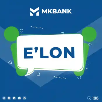 MKBANKtiń Yuksalish BXM jumısı saplastırıldı